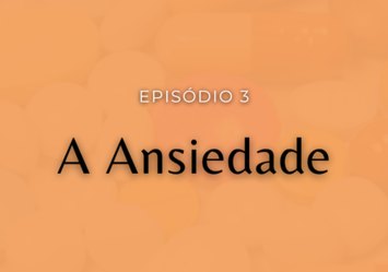 A Ansiedade